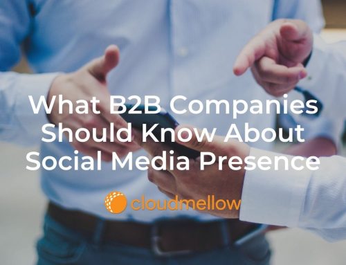 What B2B Companies Should Know About Social Media Presence