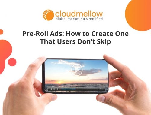 Pre-Roll Ads: How to Create One That Users Don’t Skip
